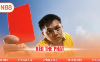 Kèo Thẻ Phạt – Thị Trường Cược Bóng Đá Đầy Biến Động