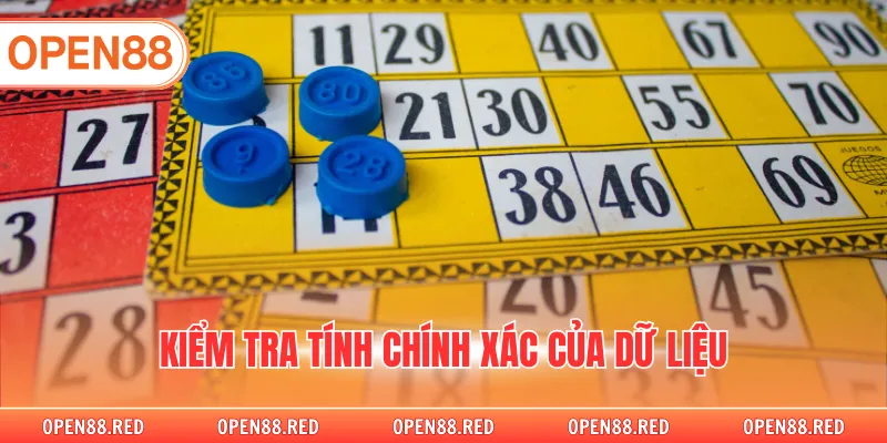 Kiểm tra tính chính xác của dữ liệu