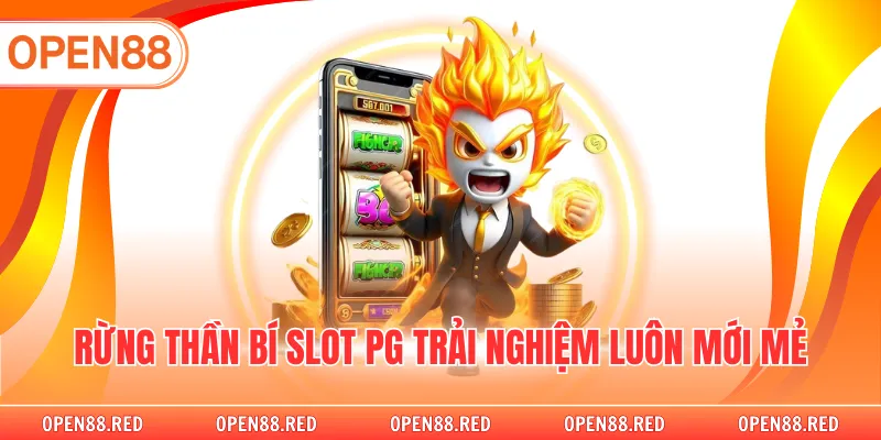 Rừng Thần Bí slot PG trải nghiệm luôn mới mẻ